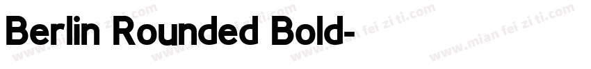 Berlin Rounded Bold字体转换